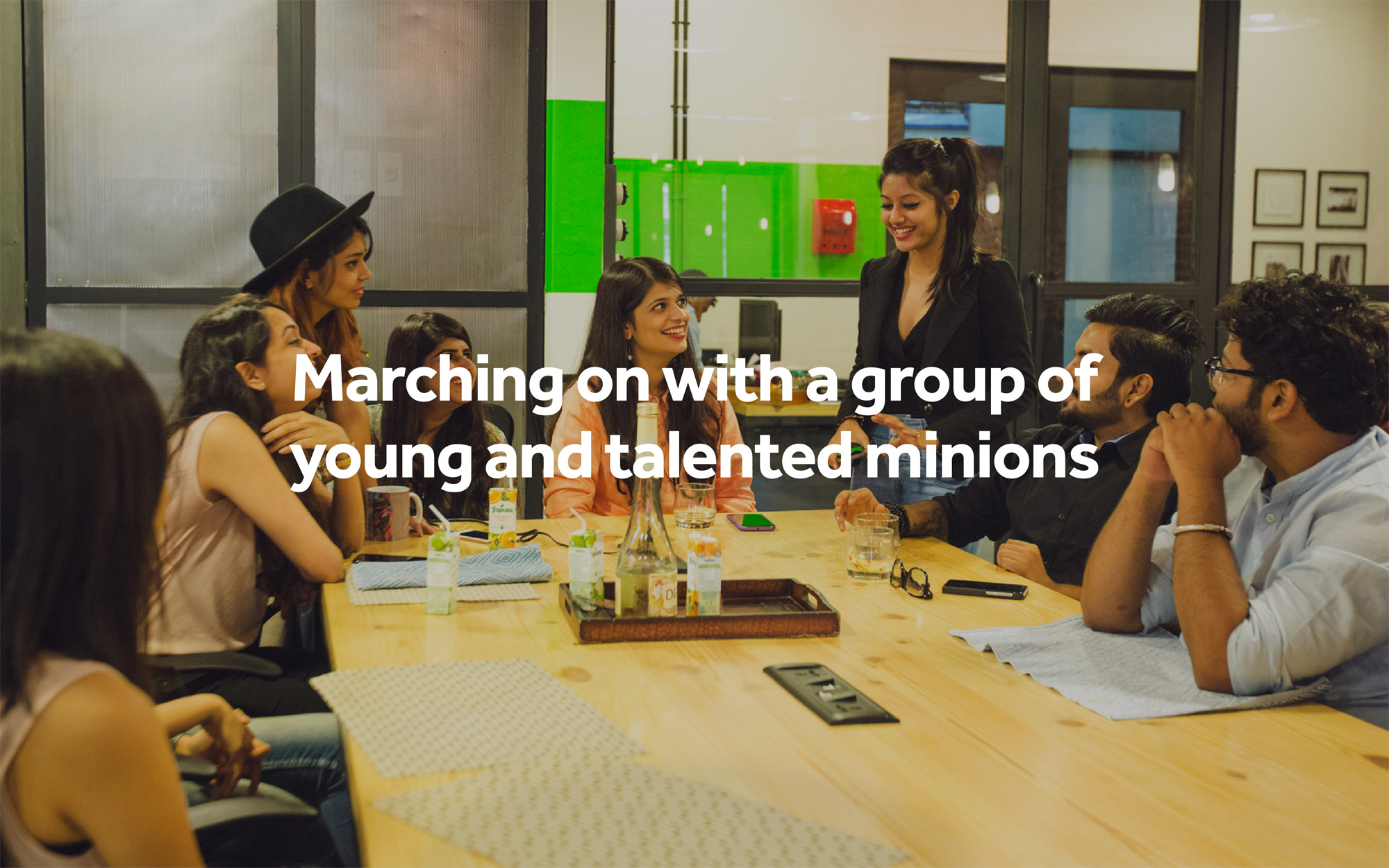 Marching on with a group of young (avg. age 23) and talented minions
